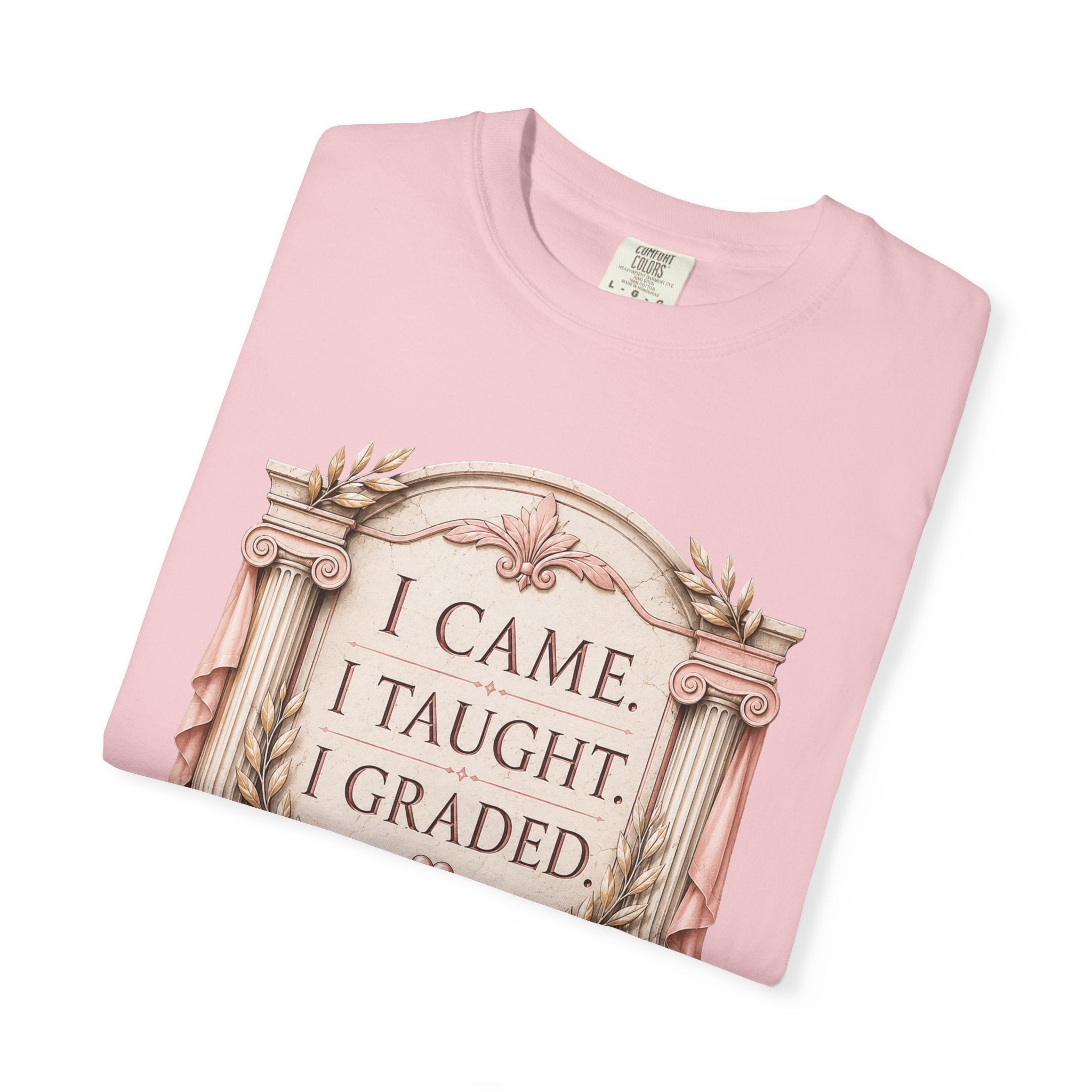I Came I Taught I Graded