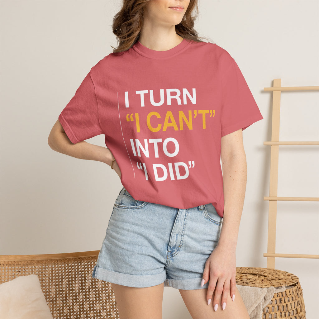 I Turn I Can't Into I Did
