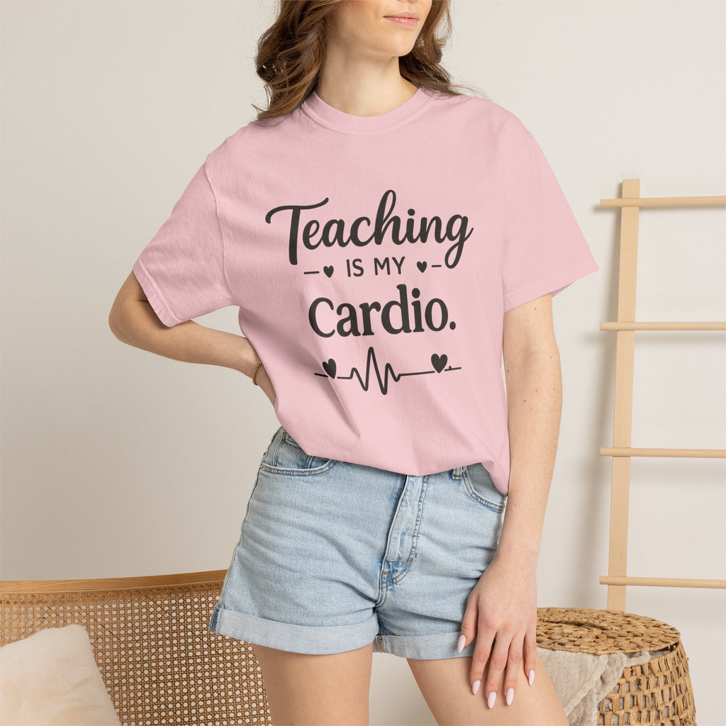 Teaching is my Cardio
