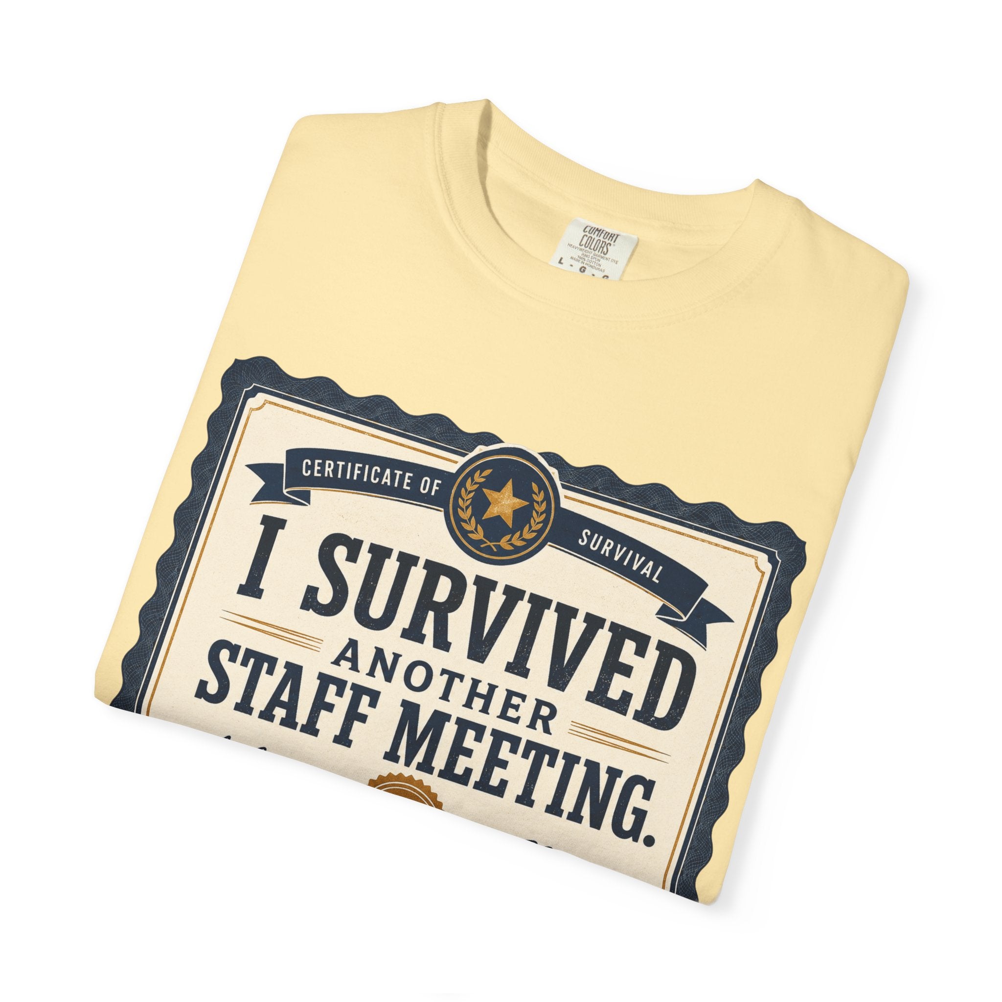 I Survived Another Staff Meeting Certificate