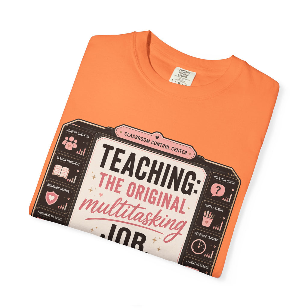 Teaching: The Original Multitasking Job
