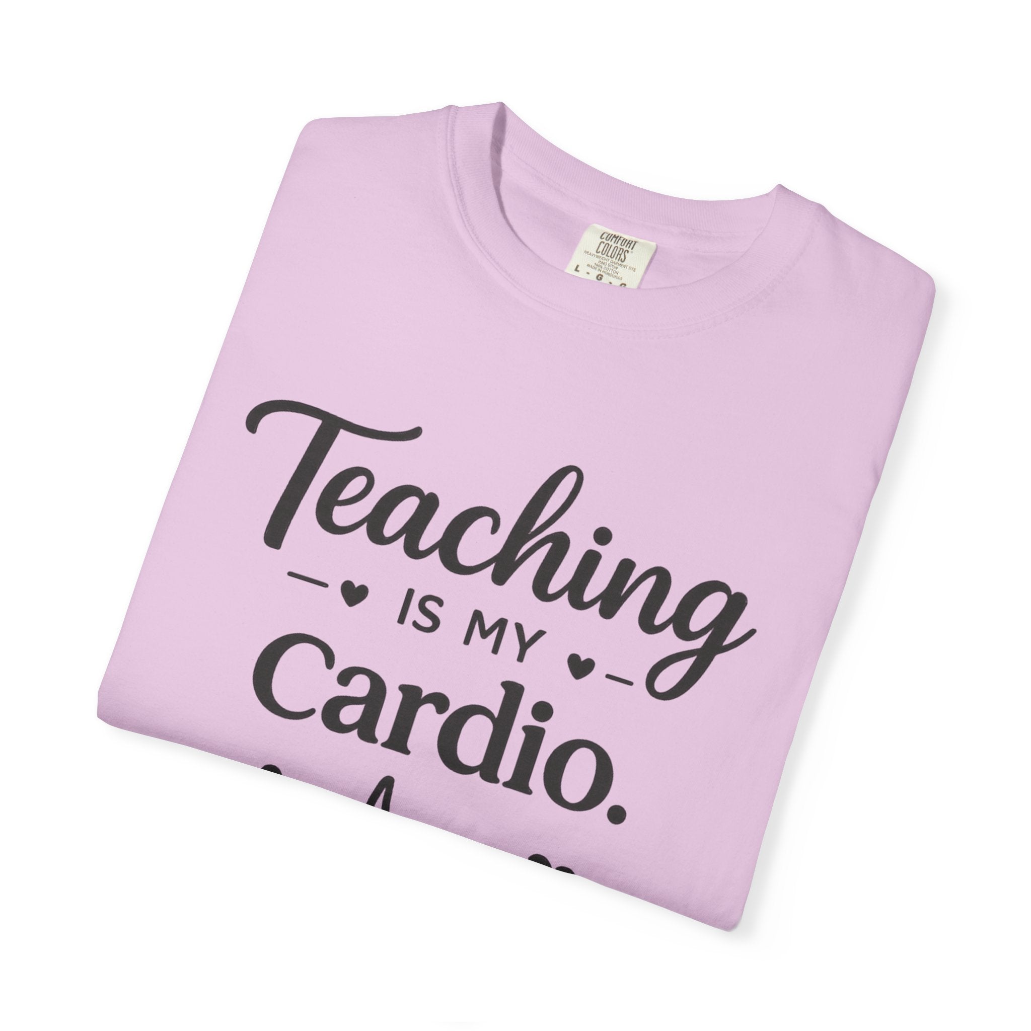 Teaching is my Cardio