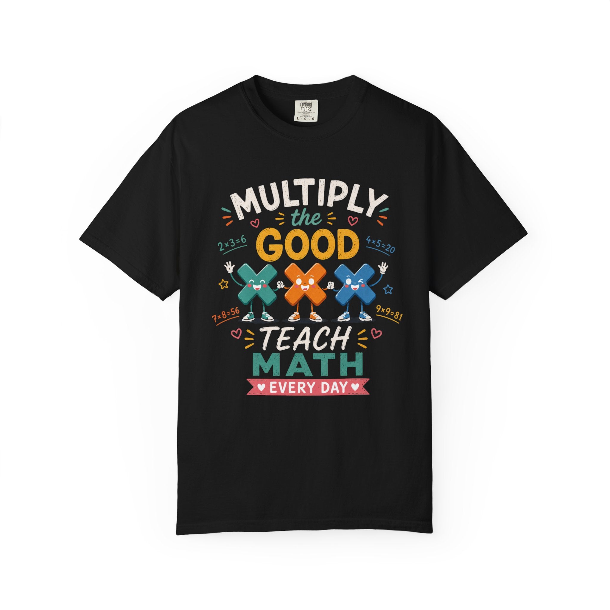 Multiply the Good Teach Math Every Day