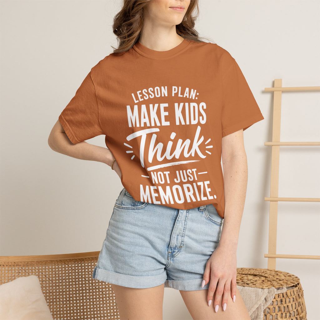 Make Kids Think Not Just Memorize