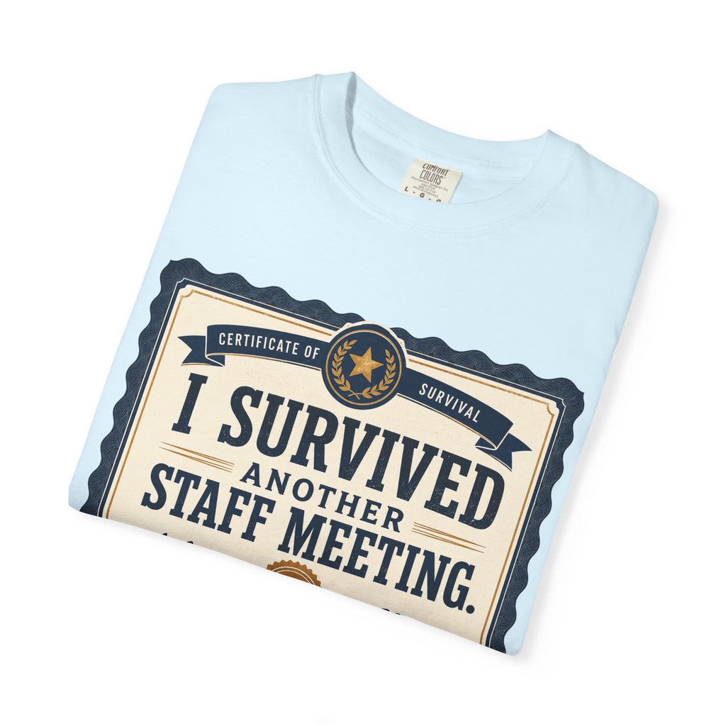 I Survived Another Staff Meeting Certificate