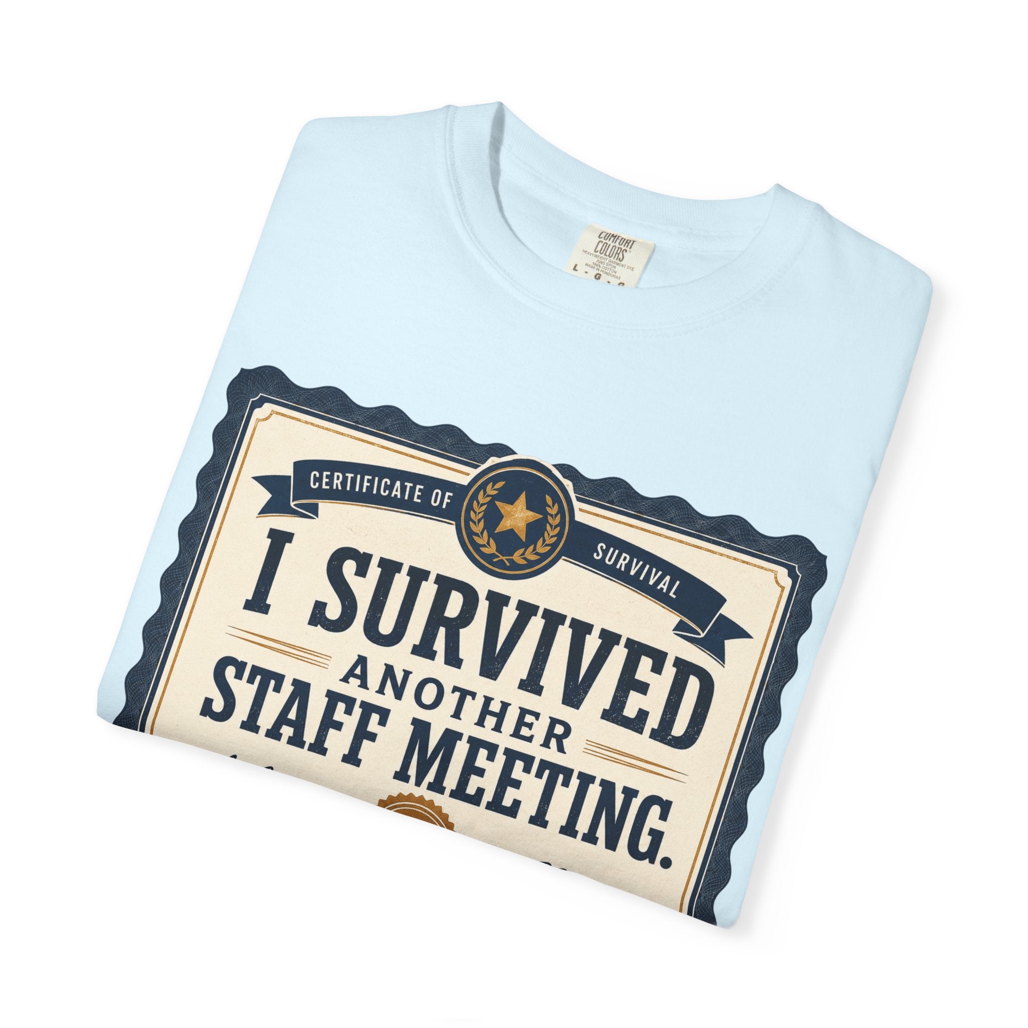 I Survived Another Staff Meeting Certificate