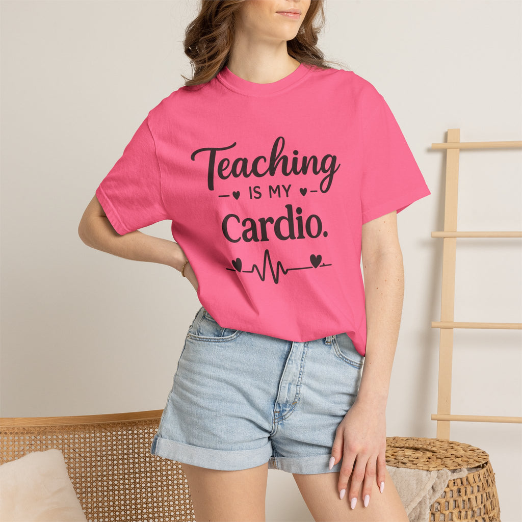 Teaching is my Cardio