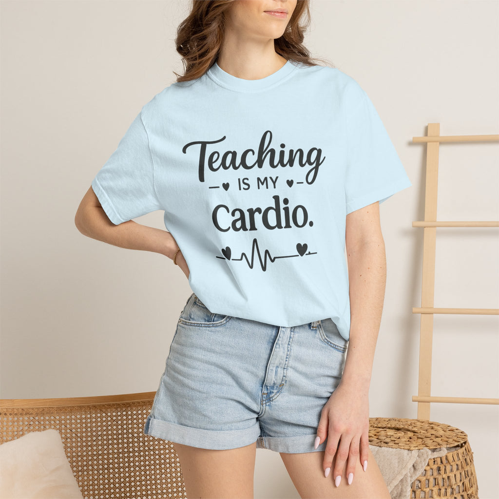 Teaching is my Cardio