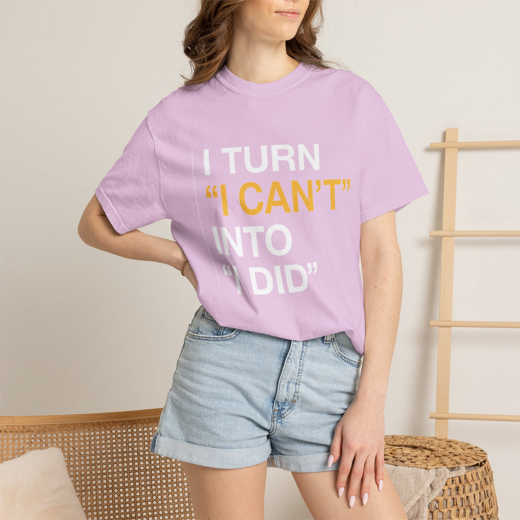 I Turn I Can't Into I Did
