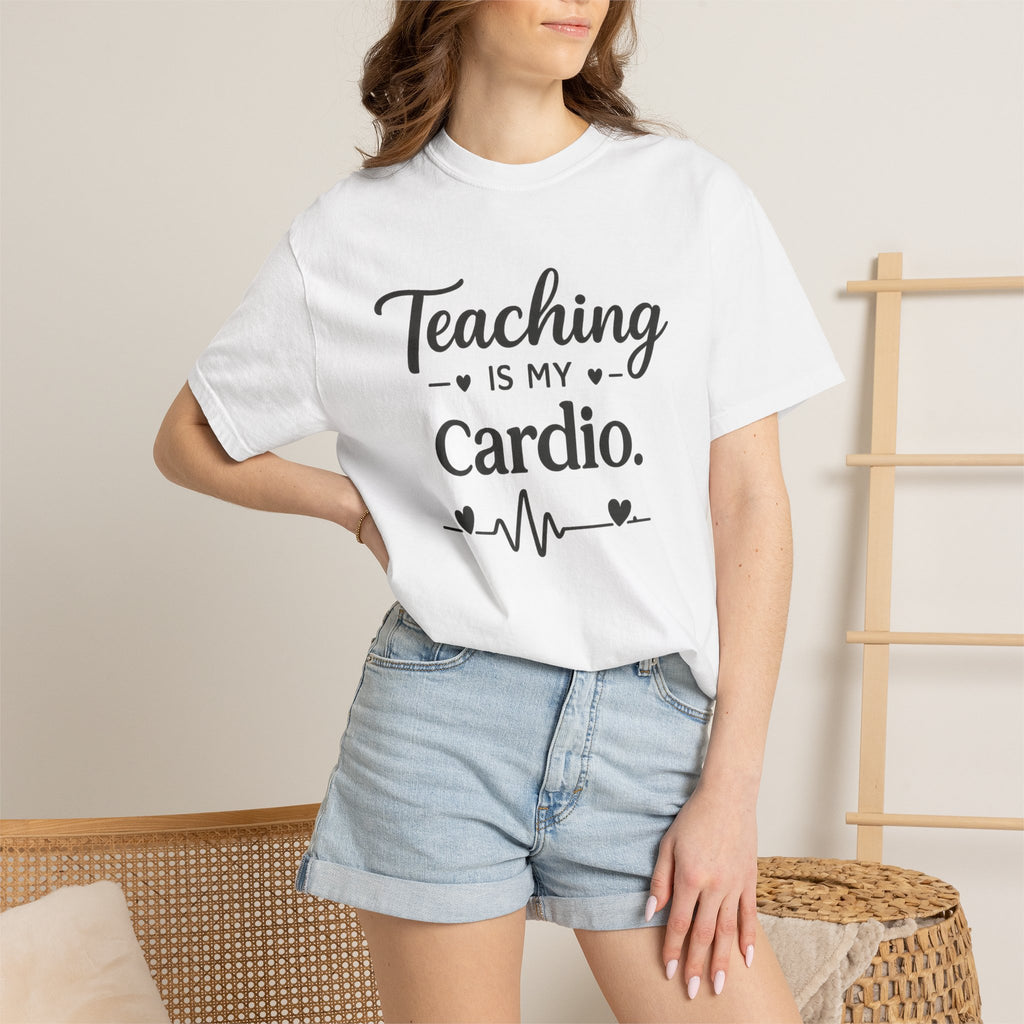 Teaching is my Cardio