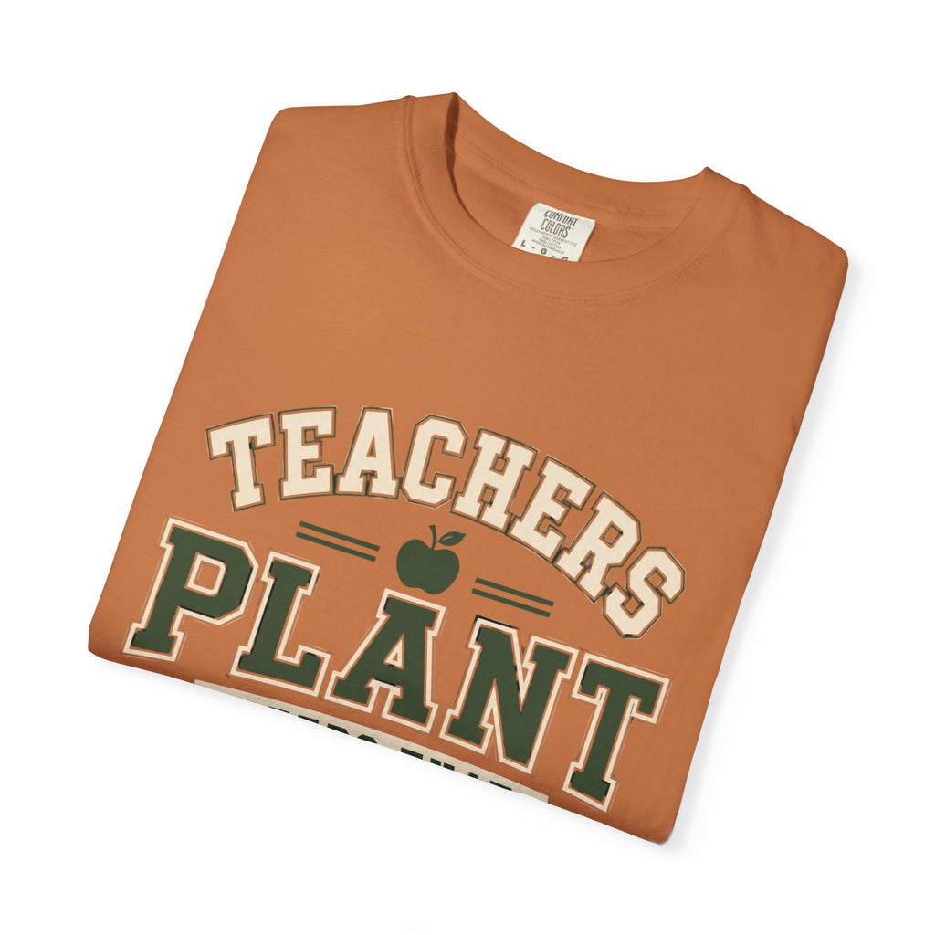 Teachers Plant Seeds That Grow Forever