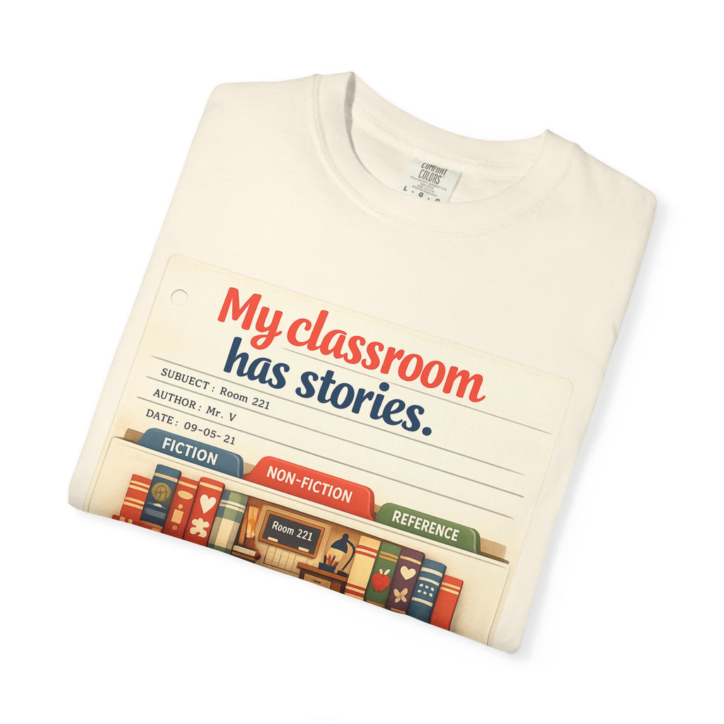 My Classroom Has Stories