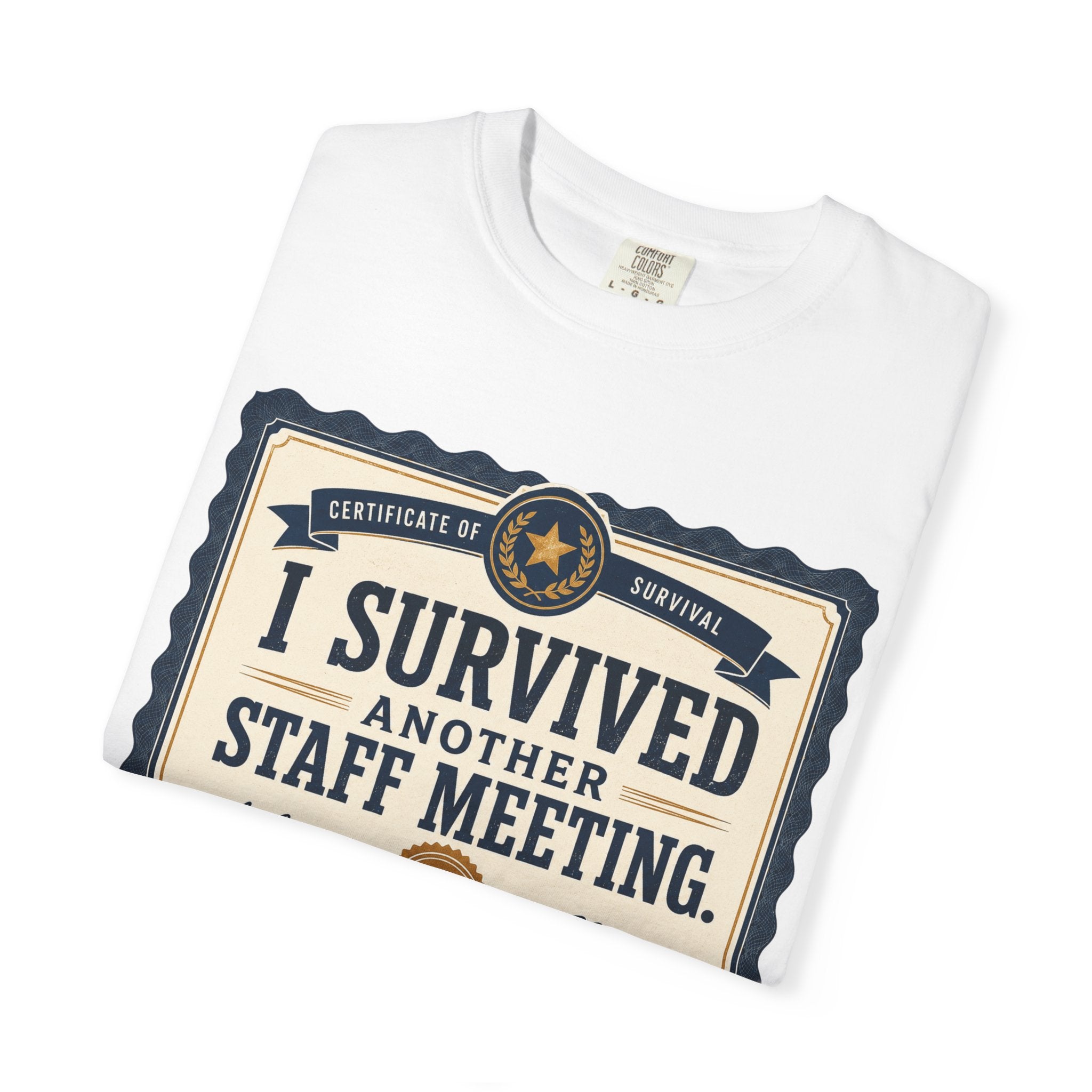 I Survived Another Staff Meeting Certificate