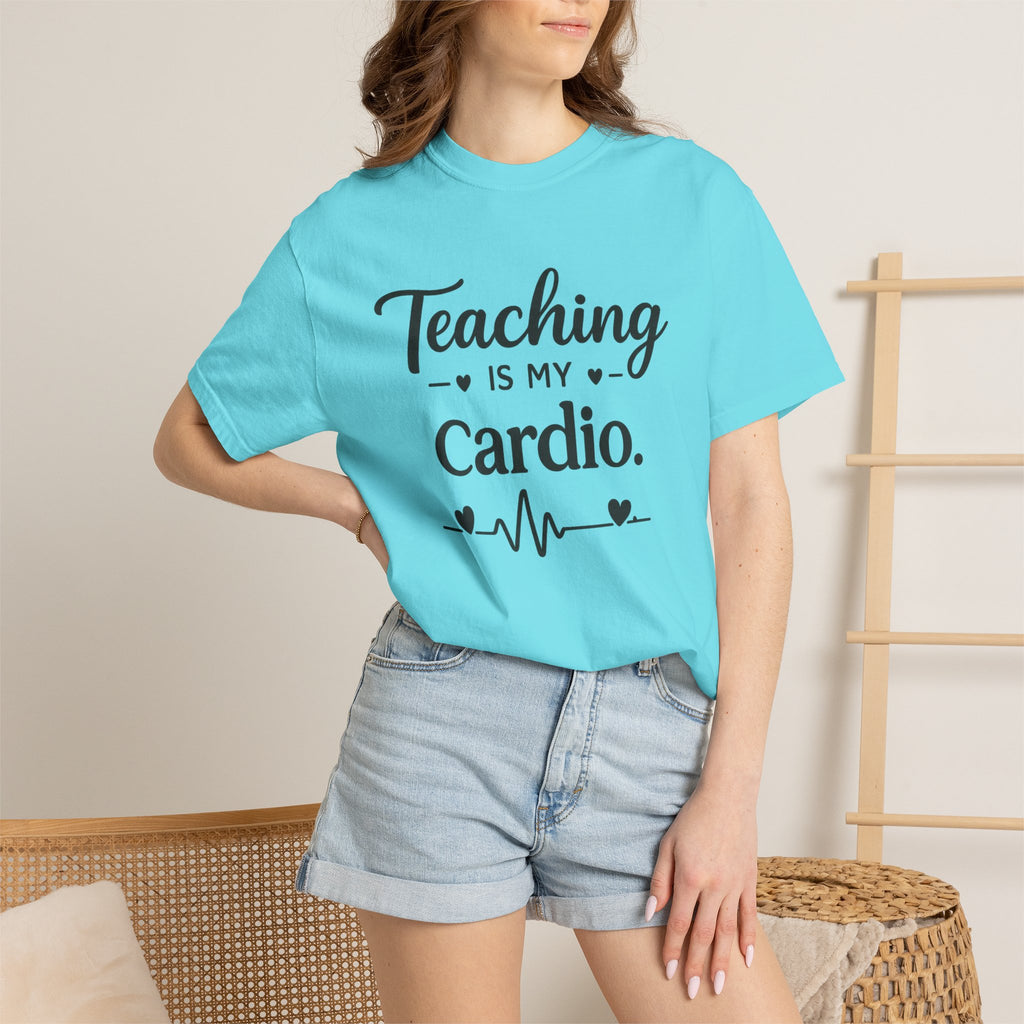 Teaching is my Cardio