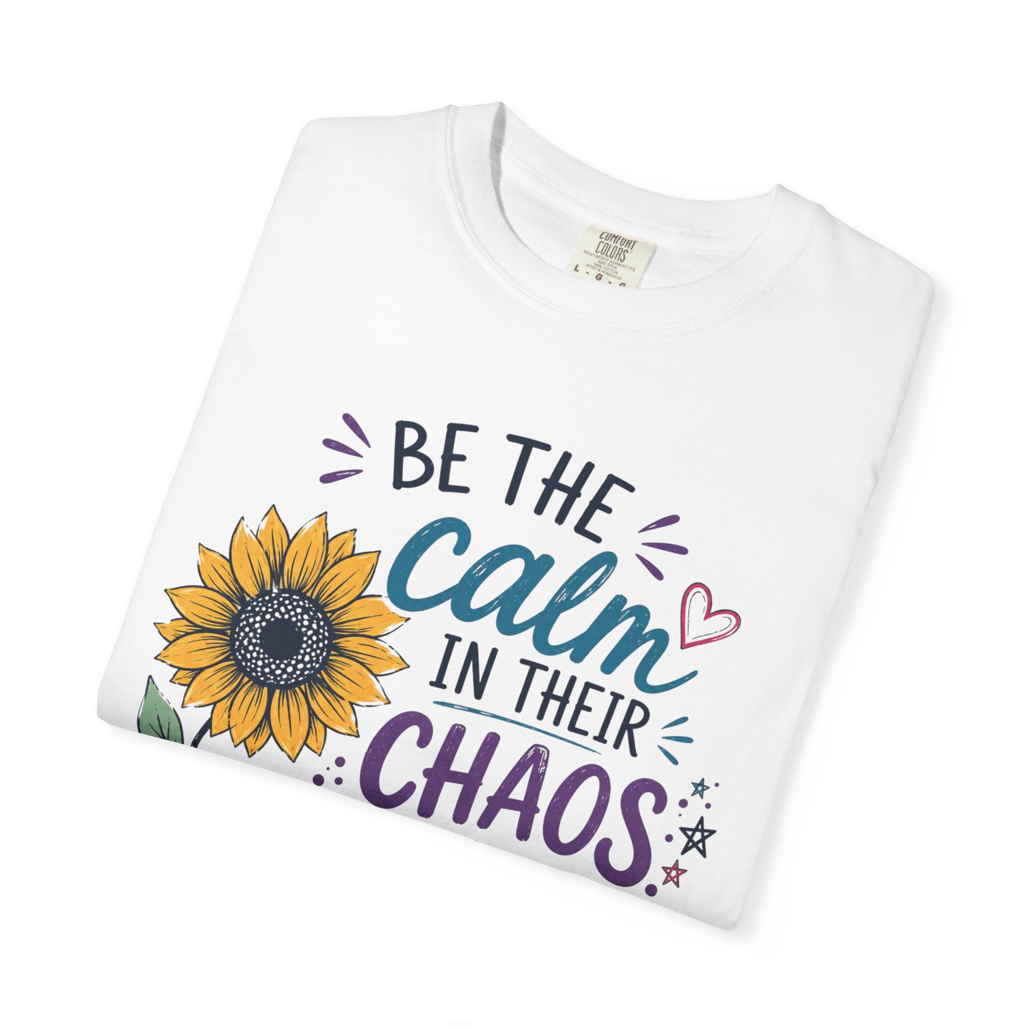 Be the Calm in Their Chaos