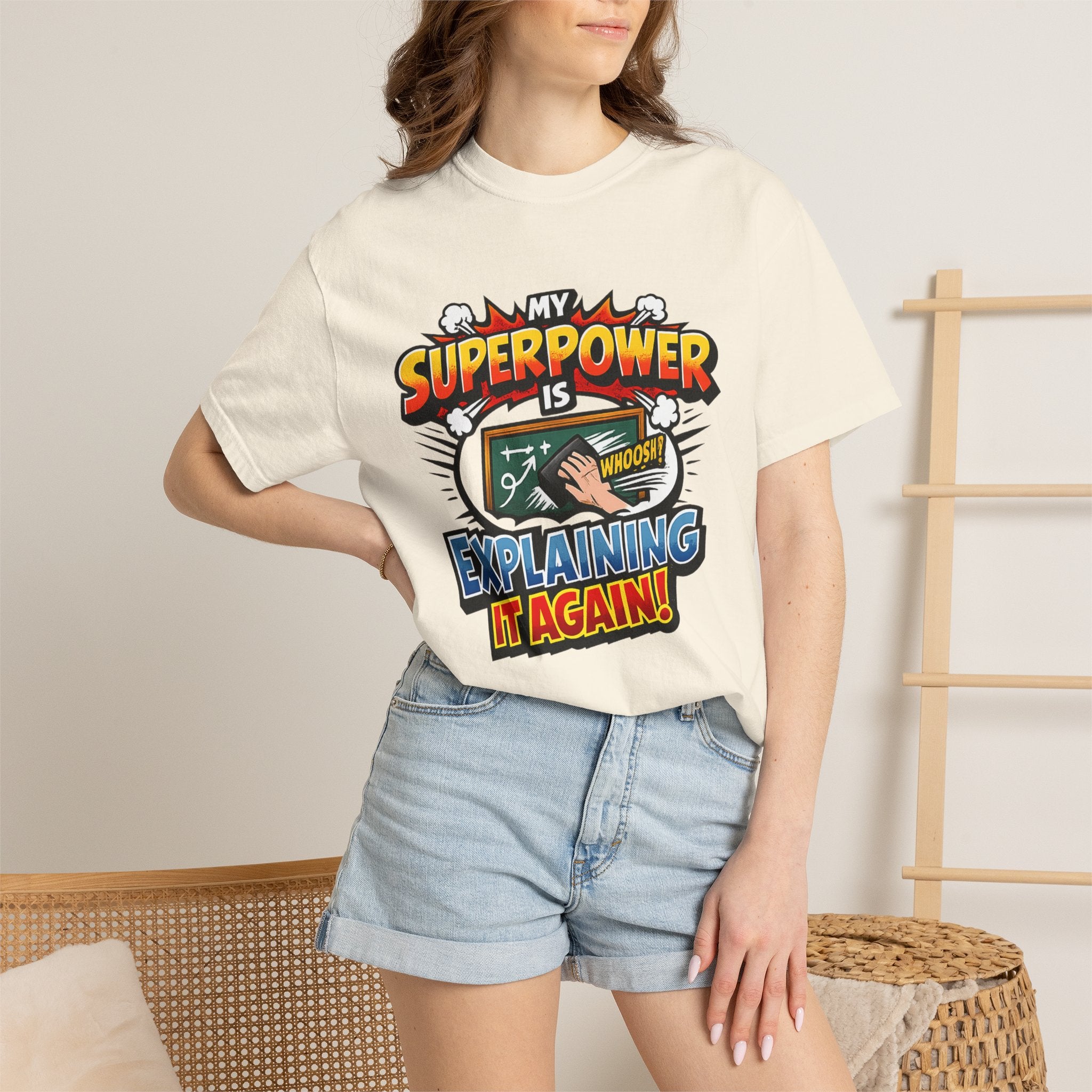 My Superpower Is Explaining It Again