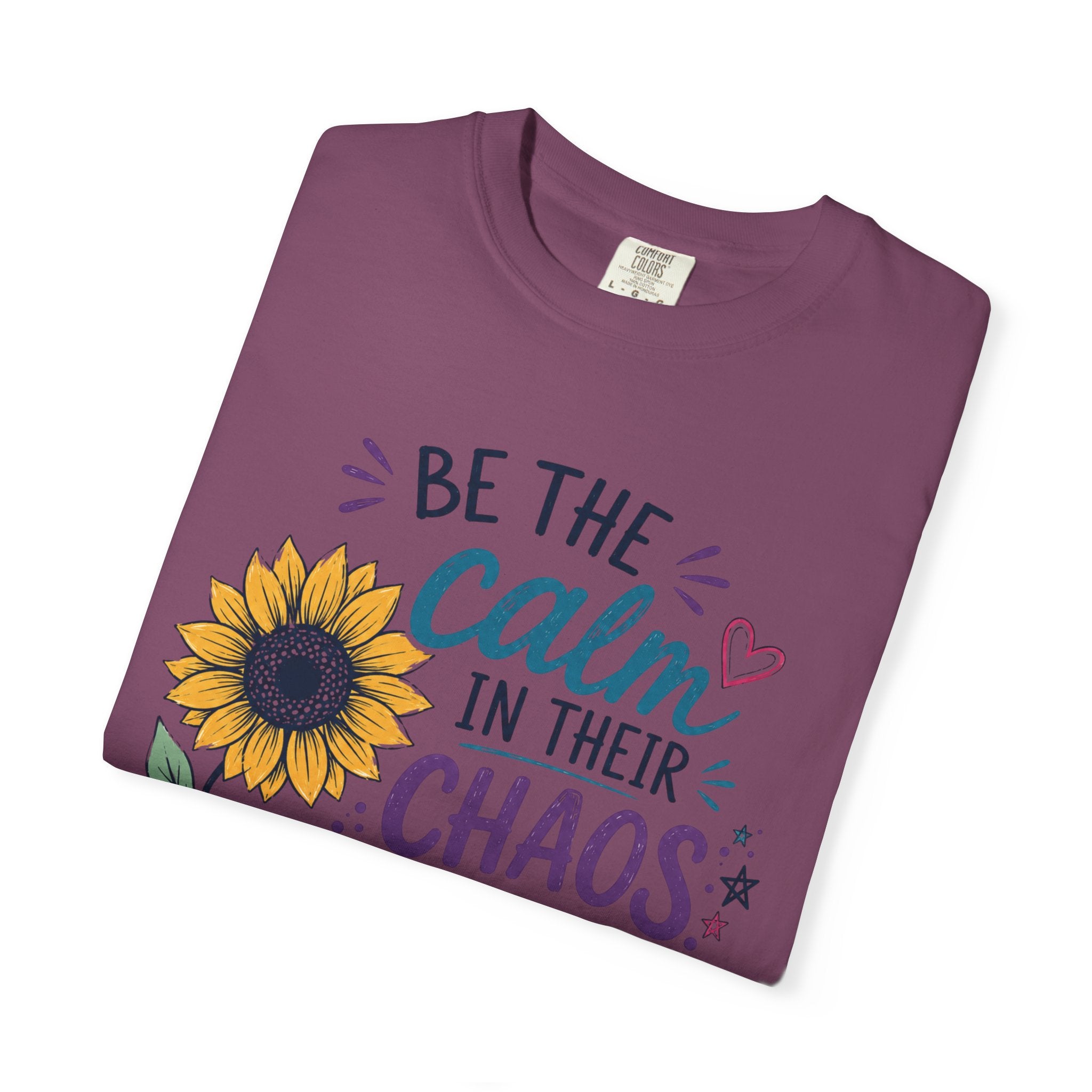 Be the Calm in Their Chaos