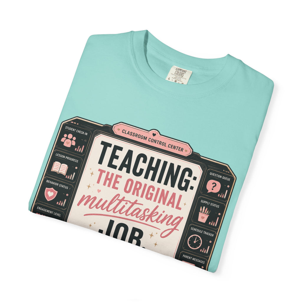 Teaching: The Original Multitasking Job
