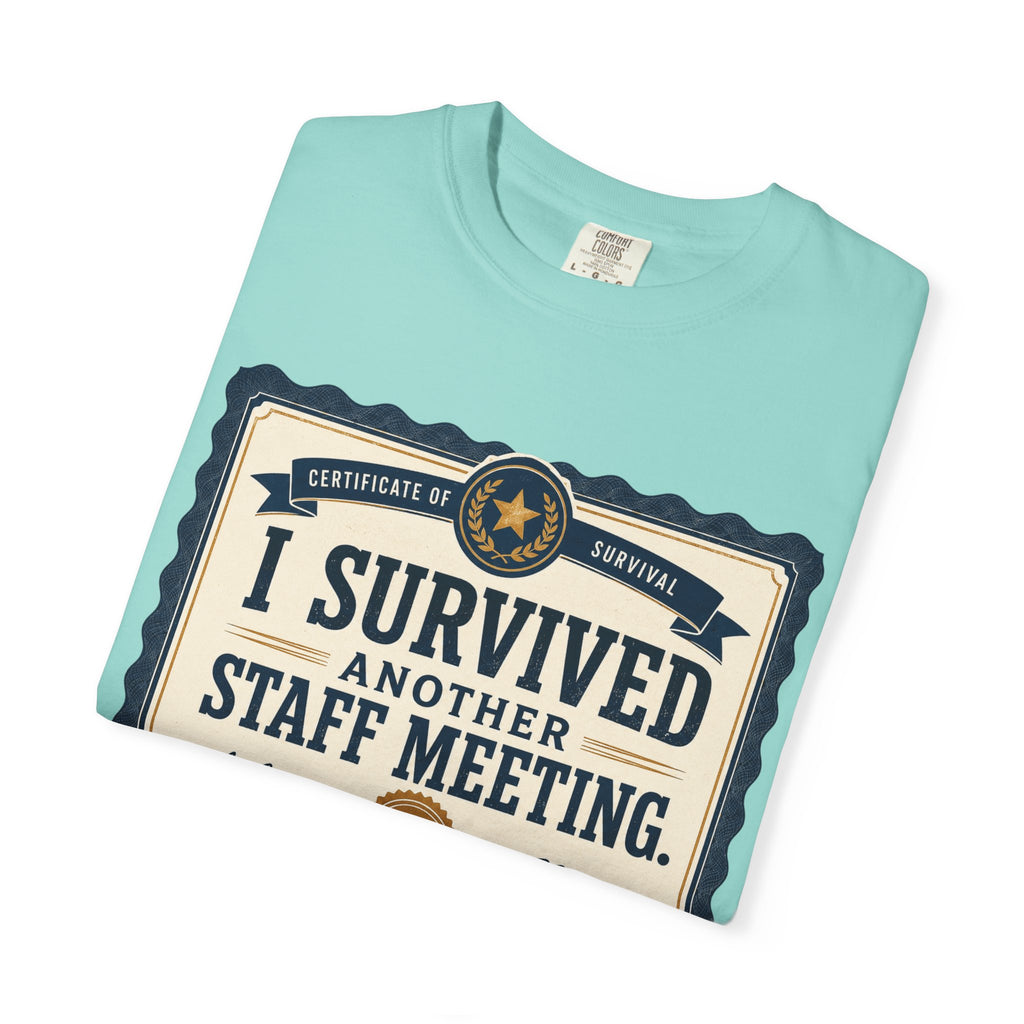 I Survived Another Staff Meeting Certificate