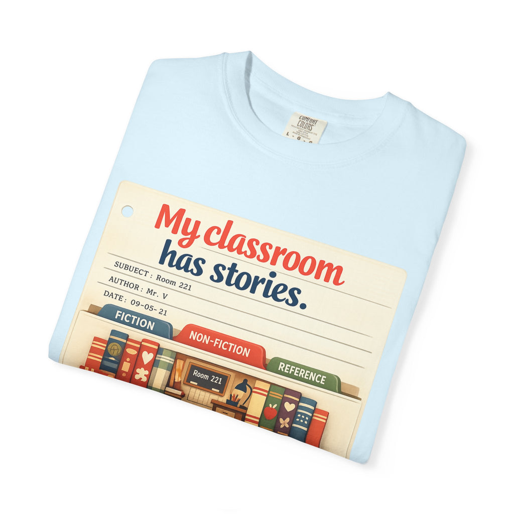 My Classroom Has Stories