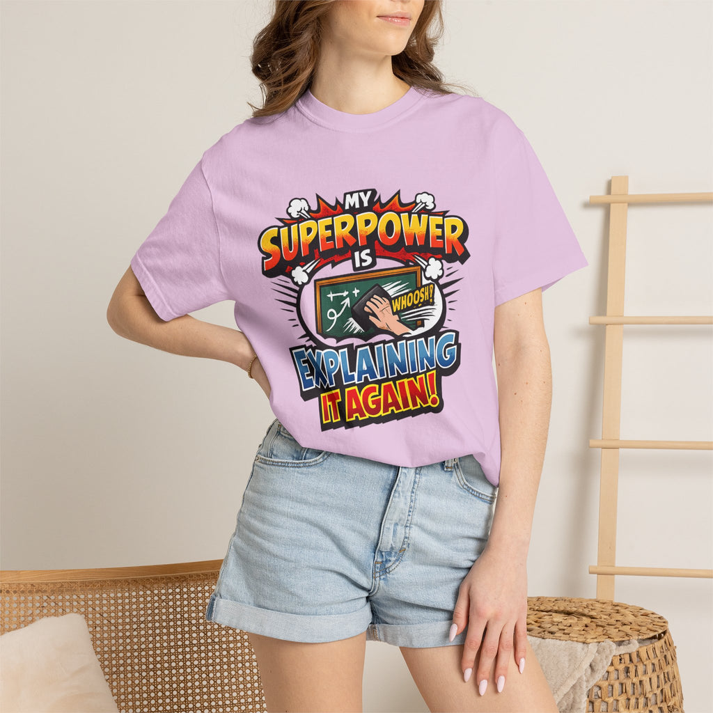 My Superpower Is Explaining It Again